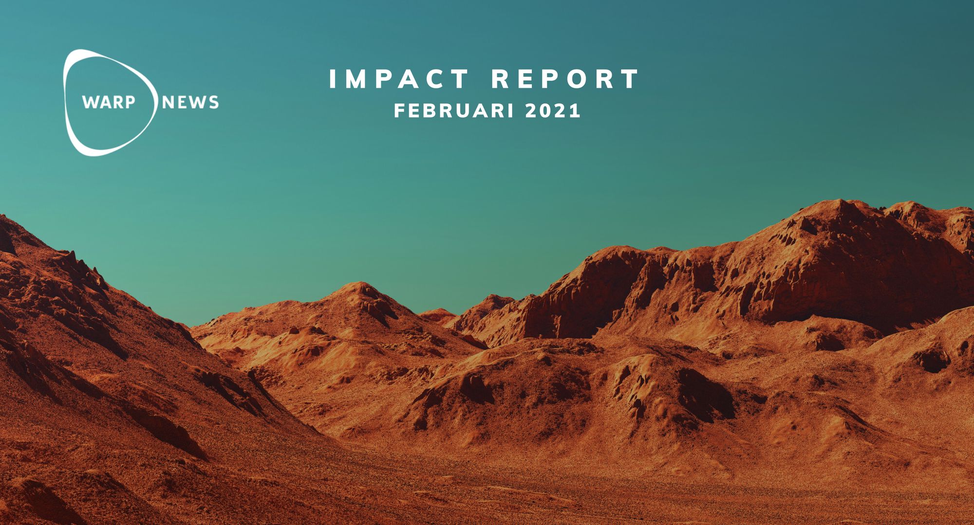 đ Warp News Impact Report - februari 2021