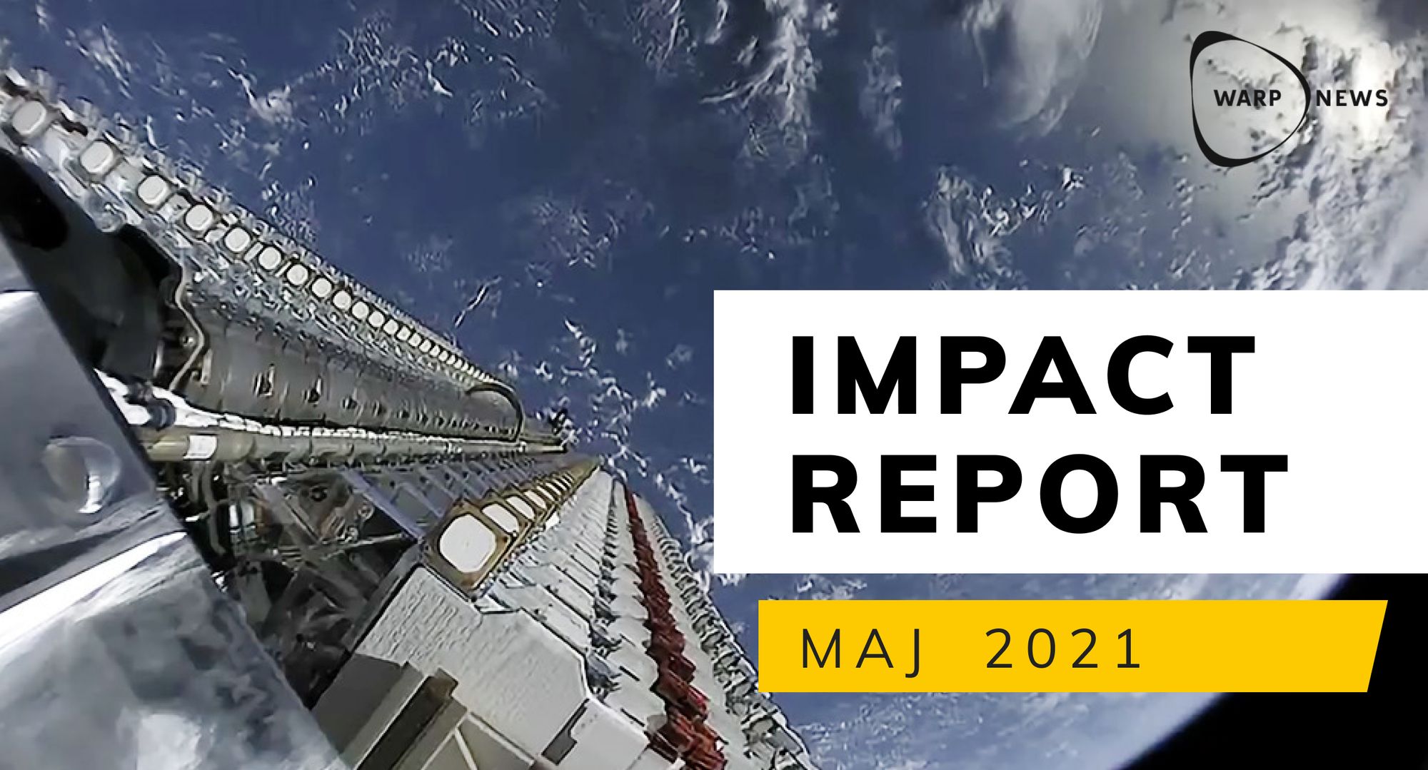 đ Warp News Impact Report - maj 2021