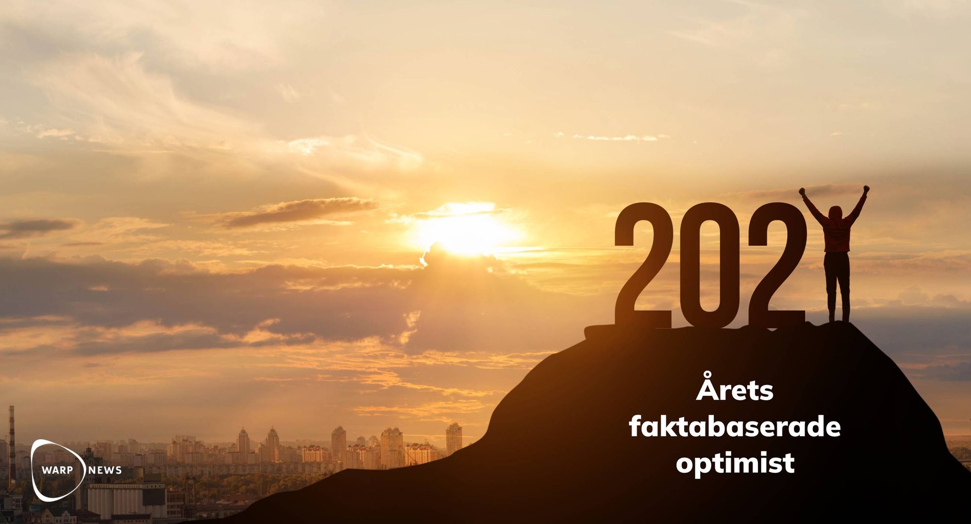 đ Ă
rets faktabaserade optimist 2021 - nominera!