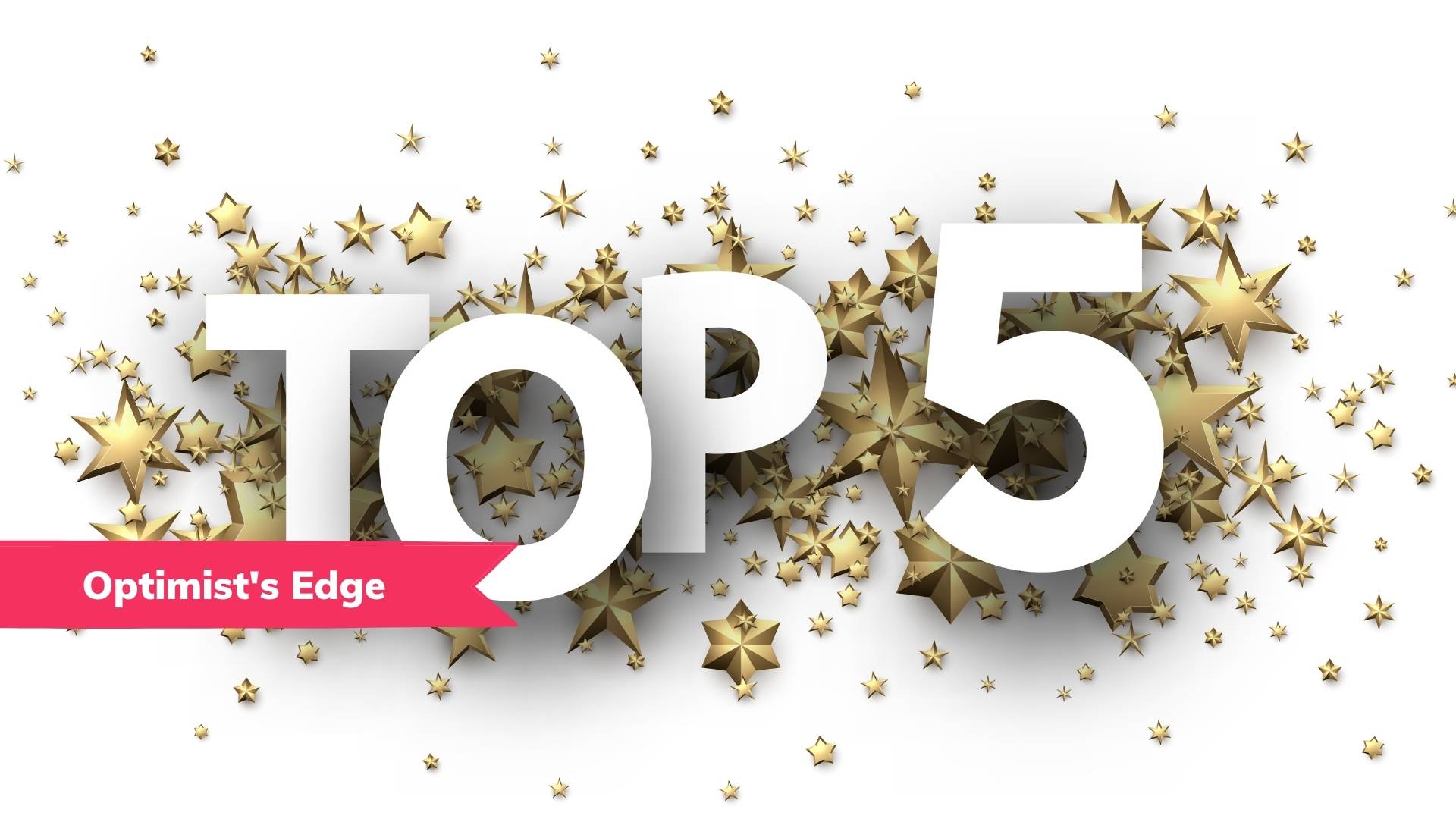💡 Optimist's Edge topp fem