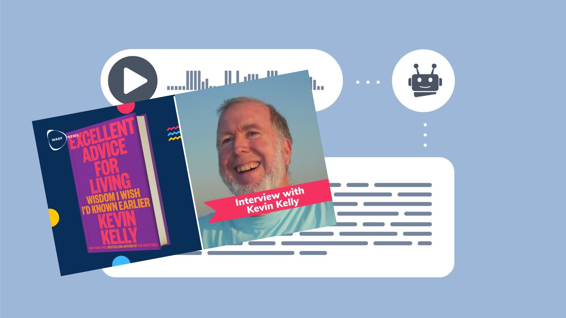 đ» Transkribering av vĂ„r intervju med Kevin Kelly