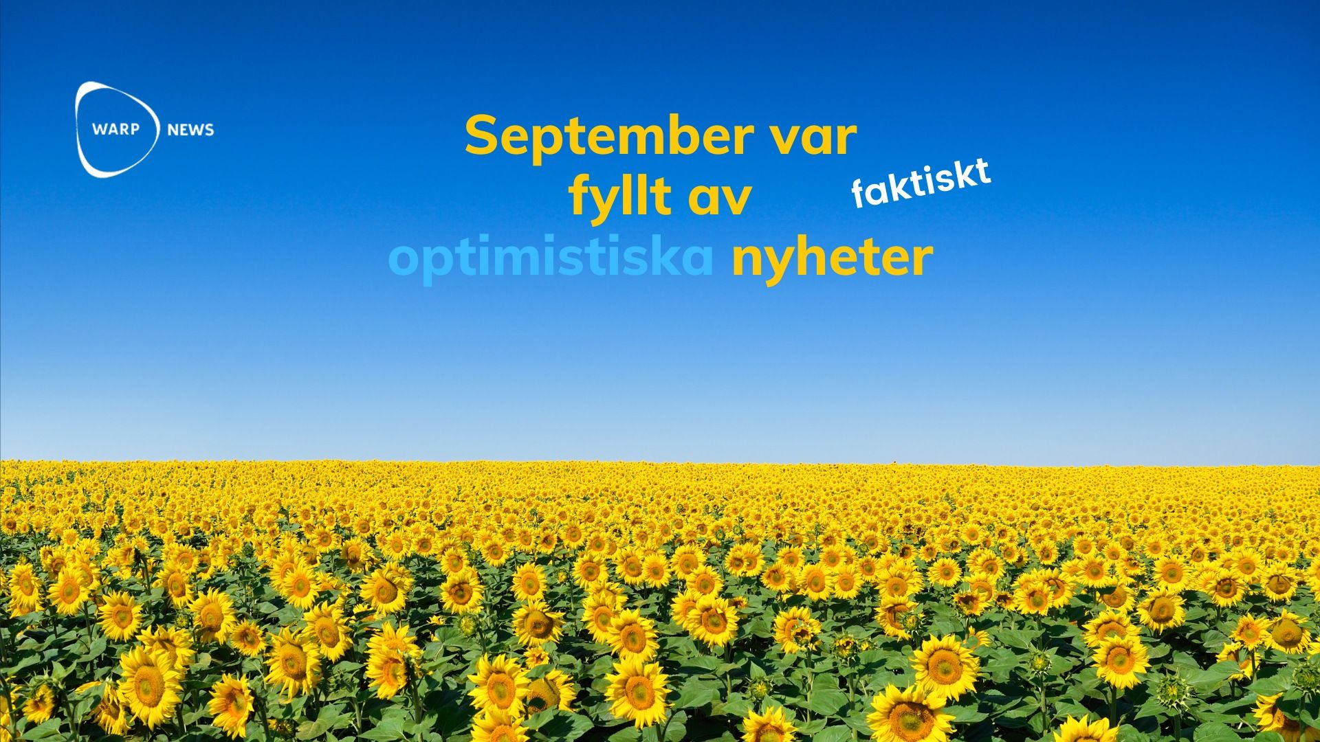 đĄ Hopescrolling: 30 optimistiska nyheter frĂ„n september