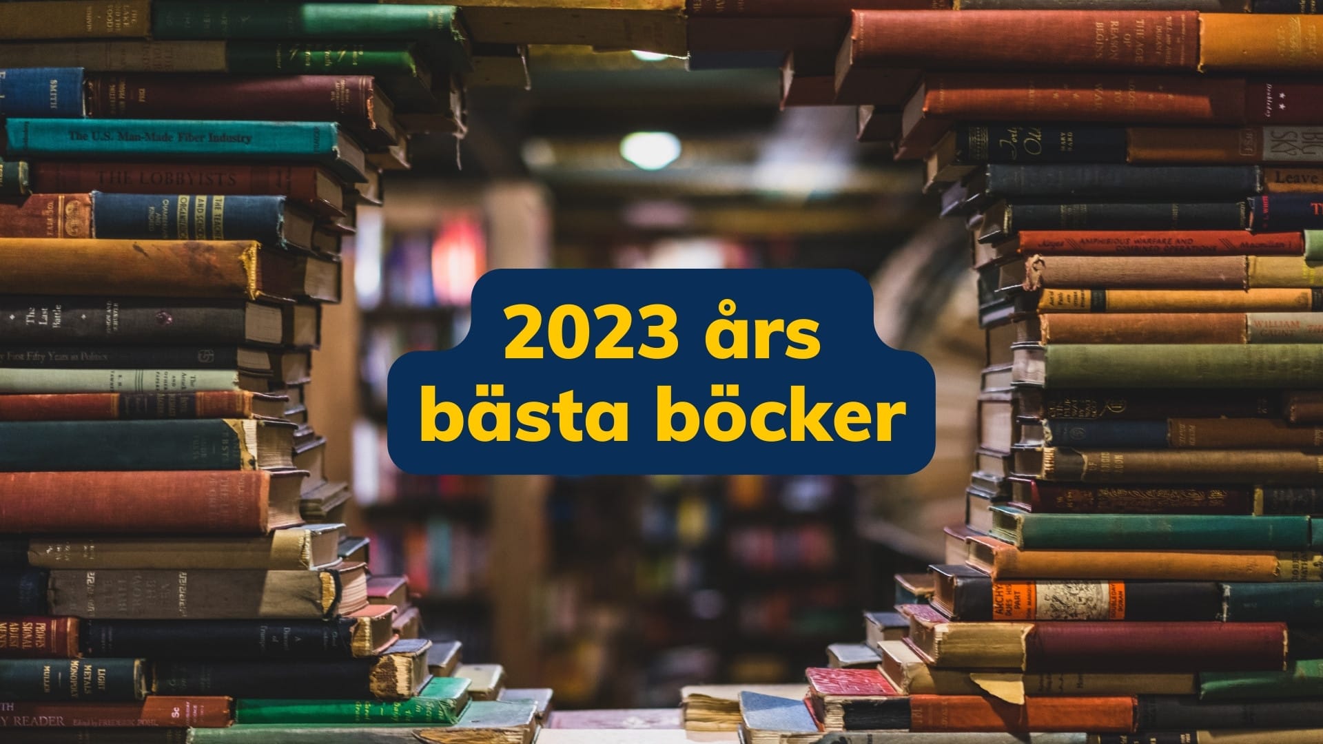 đ De bĂ€sta böckerna jag lĂ€ste 2023