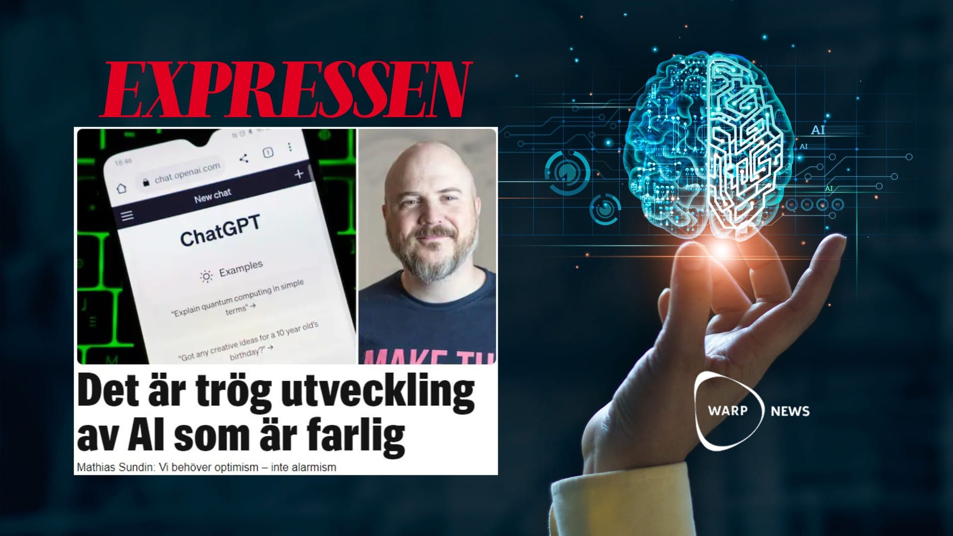 ⏩ Arge optimisten i Expressen: Snabbare utveckling säkrare än långsam