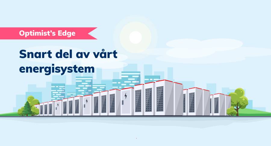 💡 Optimist's Edge: Stora batteriparker är den saknade pusselbiten i energissystemet