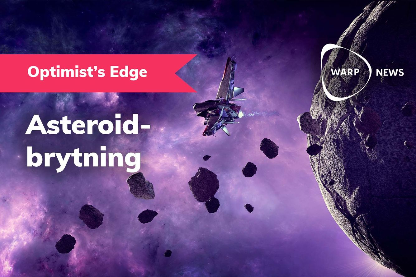 💡 Optimist's Edge: I rymden finns alla mineraler vi behöver