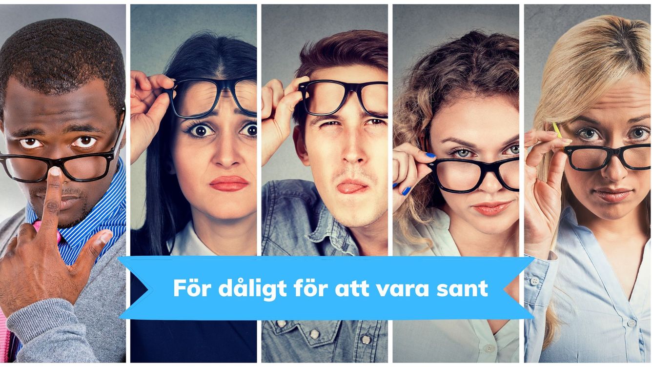 🧐 Ny artikelserie: För dåligt för att vara sant