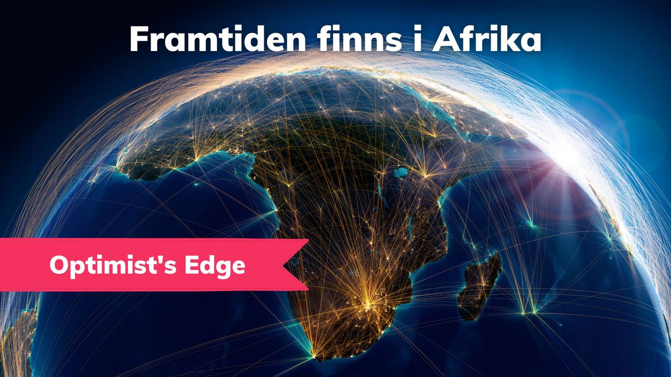 💡 Optimist's Edge: Afrika tar snabbspåret till välstånd
